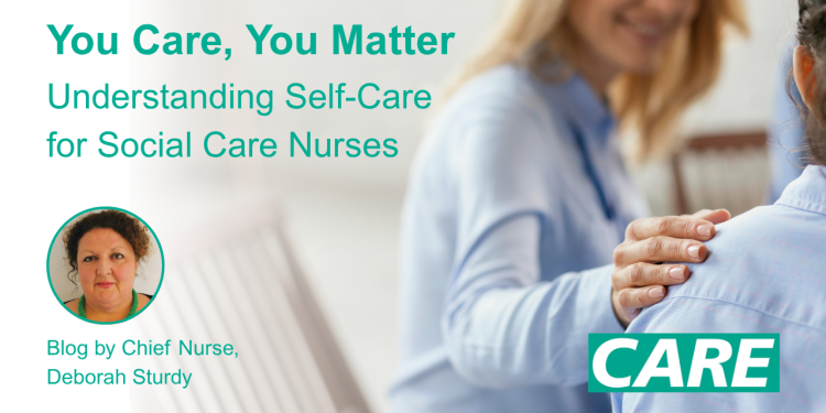 Understanding Self-Care for Social Care Nurses – Social care